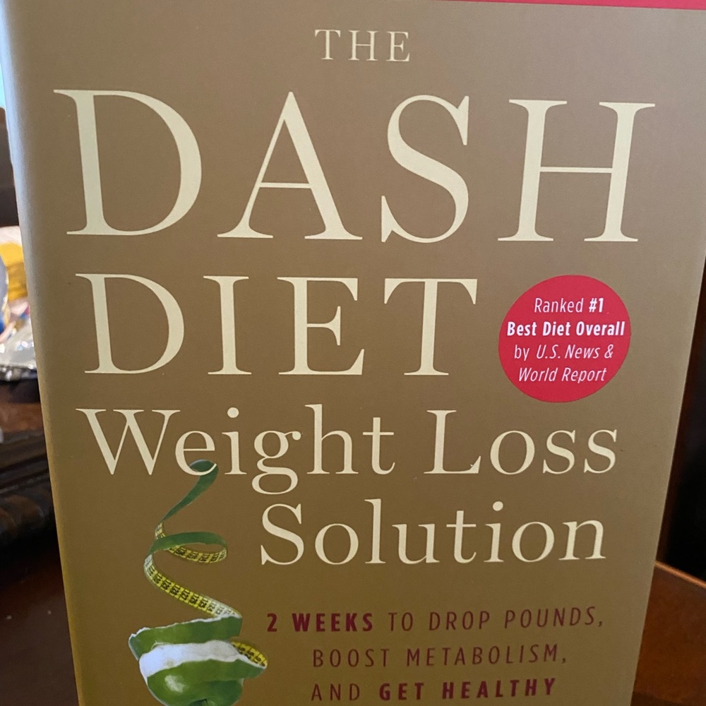 The Dash Diet Weight Loss Solution: 2 Weeks to Drop ..and Get Healthy